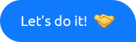 “Let’s do it” button